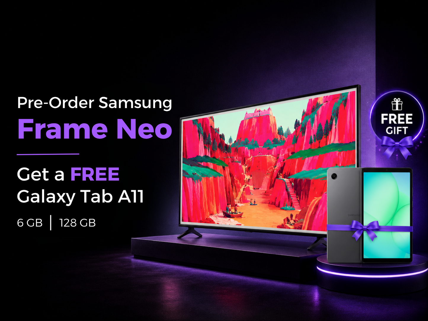 Pre-order - Samsung The Frame Neo TV - 75"/65" - LS03HE + FREE Galaxy Tab A11+ WiFi 6GB/128GB