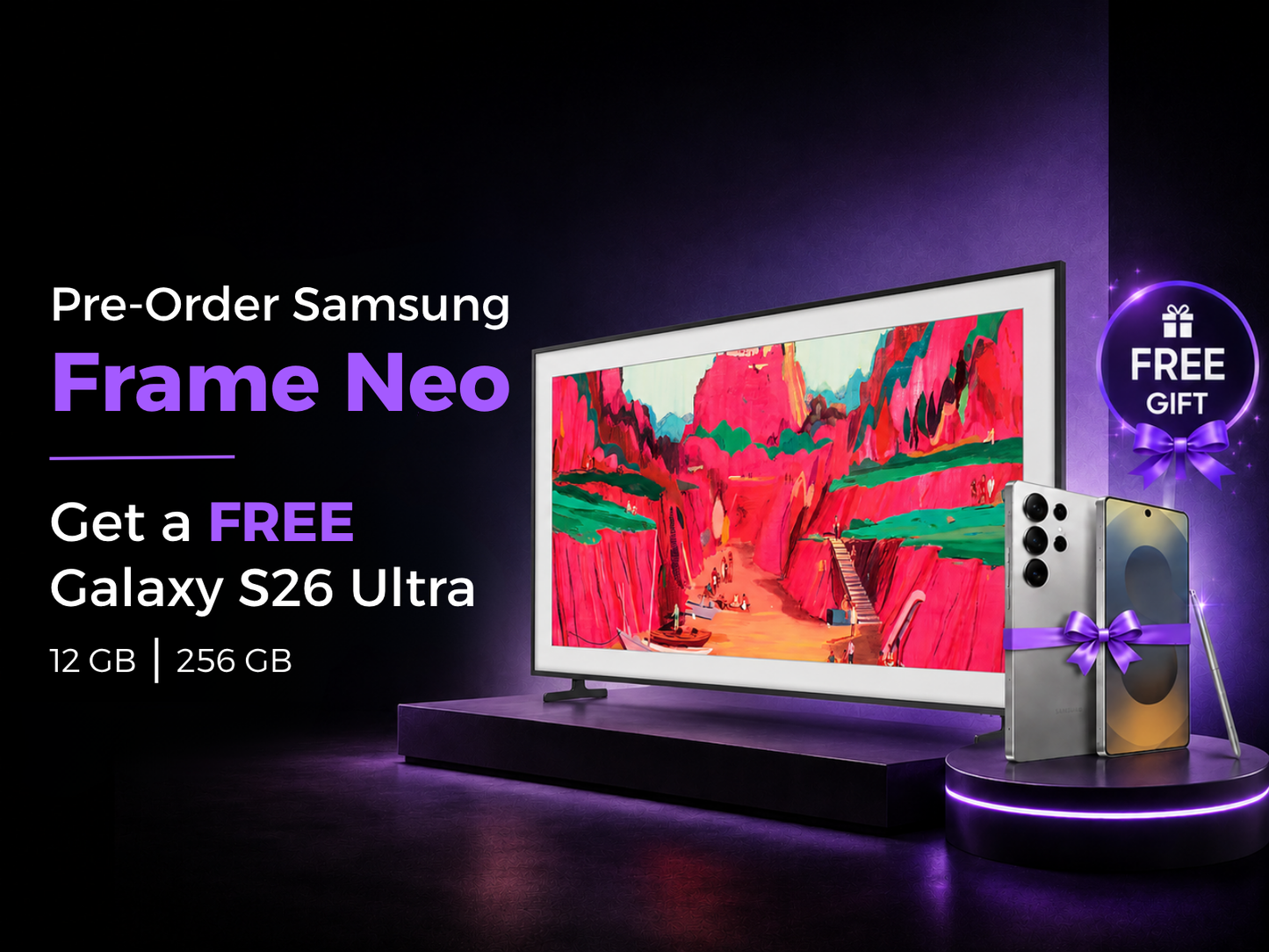 Pre-order - Samsung The Frame Neo TV - 85" - LS03HE + FREE Galaxy S26 Ultra 5G 12GB/256GB