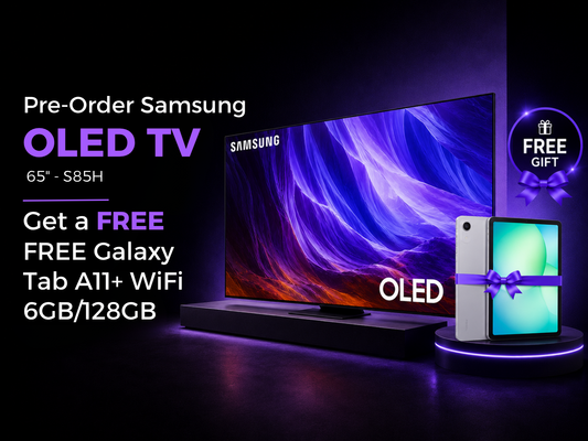 Pre-order - Samsung OLED TV - 65" - S85H + FREE Galaxy Tab A11+ WiFi 6GB/128GB